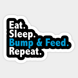 Bump & Feed Sticker